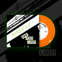 Load image into Gallery viewer, PRE-ORDER The Undead Nine Toes Later 7" E.P.