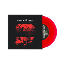 Load image into Gallery viewer, PRE-ORDER Man With Rope Multiply. Expand. Consume. 7" E.P.