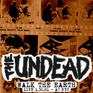 The Undead Walk The Earth Live 1.30.81 A7 NYC 7