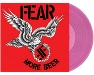 Pre-Order Fear More Beer 40th Anniversary Edition The Record Space Excluisve Pink Vinyl /100 Pre-Order
