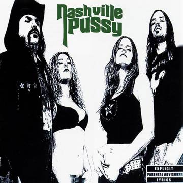 Nashville Pussy - Say Something Nasty LP