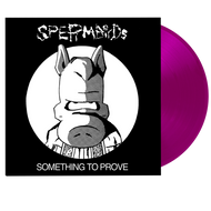Spermbirds Something To Prove LP TRL-08 Neon Purple Vinyl /200