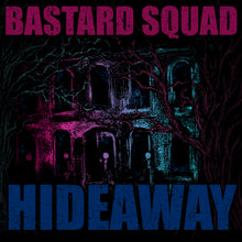 Load image into Gallery viewer, Bastard Squad &quot;Hideaway&quot; 12&quot; E.P. Vinyl / CD TRL-10
